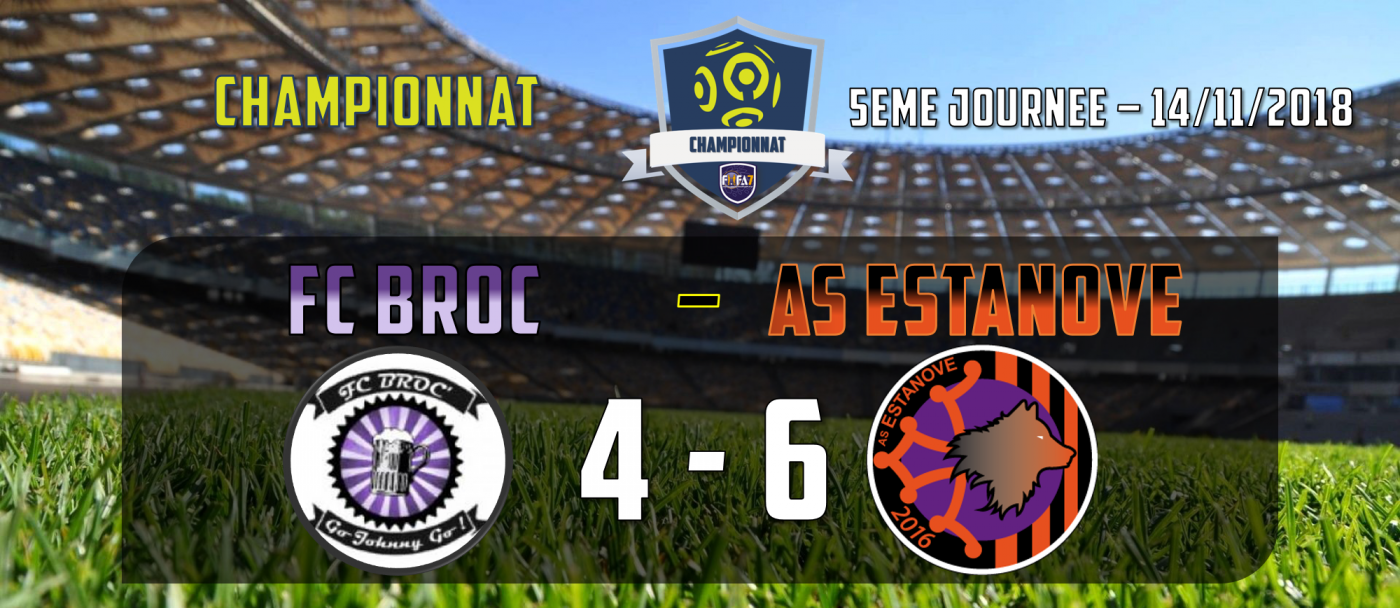 FC BROC - AS ESTANOVE - 5EME JOURNEE CHAMPIONNAT