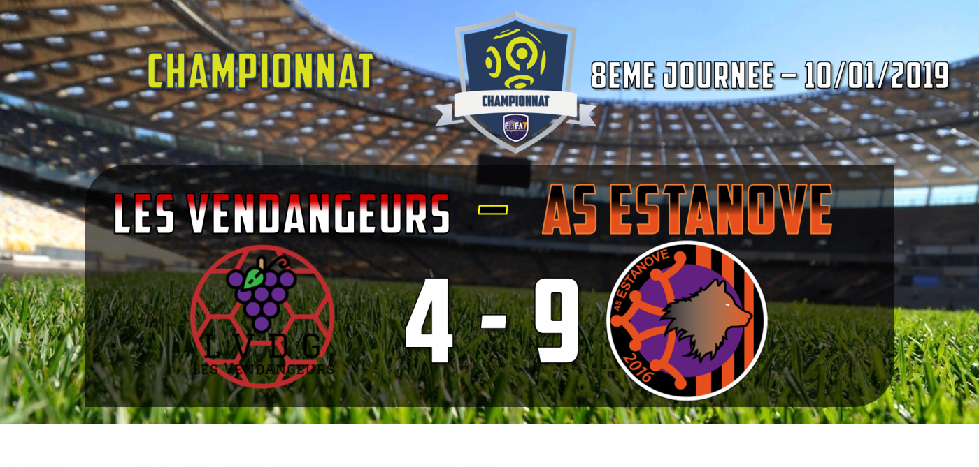 LES VENDANGEURS - AS ESTANOVE - 8EME JOURNEE CHAMPIONNAT